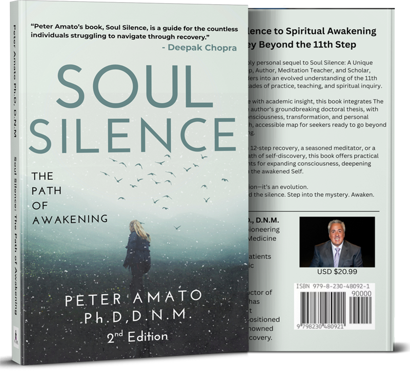 Front and back covers of Soul Silence: The Path of Awakening, second edition, by Peter Amato PhD, DNM